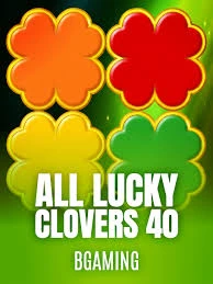 Bgaming : All Lucky Clover 40 - HEROBET168