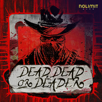 NolimitCity : Dead, Dead Or Deader - HEROBET168
